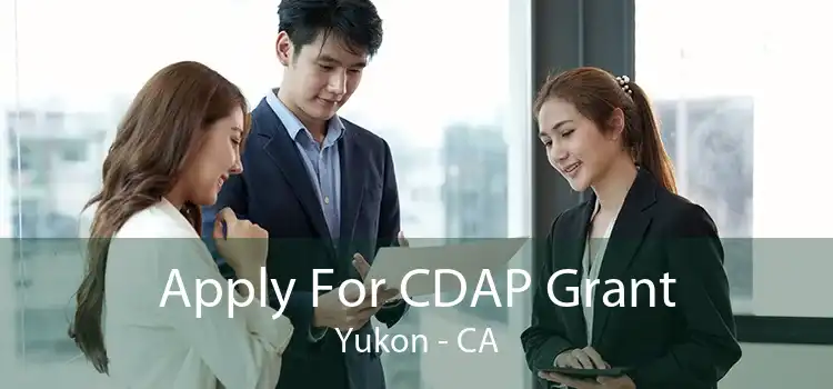 Apply For CDAP Grant Yukon - CA