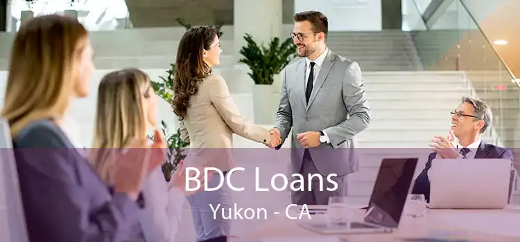 BDC Loans Yukon - CA